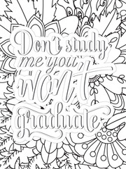 Sassy Quotes Flower Coloring Page Beautiful black and white illustration for adult coloring book