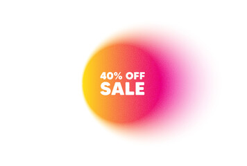 Color gradient circle banner. Sale 40 percent off discount. Promotion price offer sign. Retail badge symbol. Sale blur message. Grain noise texture color gradation. Gradient blur text balloon. Vector