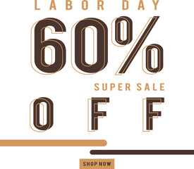 Labor Day sale special offer promotional for advertising, holiday shopping and business.
