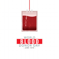 world blood donor day plastic blood bag isolated in white background. with social media post awareness, template, design vector illustration