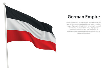 Isolated waving historical flag of German Empire
