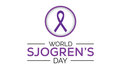 World Sjogren&rsquo;s Day every year in July. Template for background, banner, card, poster with text inscription.