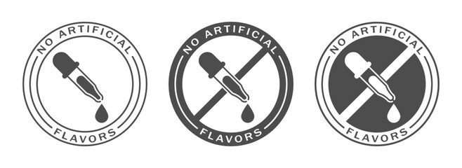 Free of artificial flavors graphic icon set. Without artificial flavors isolated signs on white background. Prohibition badges dropper with drop. Vector illustration 