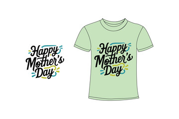 Happy mother's Day typography t shirt design.