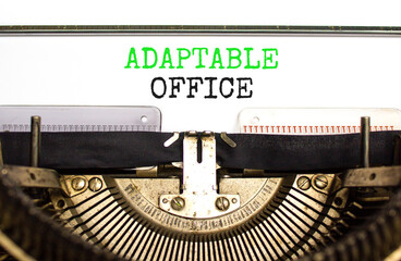 Adaptable office symbol. Concept words Adaptable office typed on beautiful old retro typewriter....