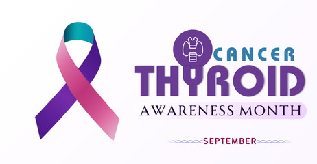 September is Thyroid Cancer Awareness Month. Together We Fight: Thyroid Cancer Awareness