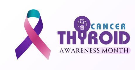 Thyroid Cancer Awareness Month, campaign or celebration banner design
