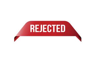 Rejected red ribbon label banner. Open available now sign or Rejected tag.