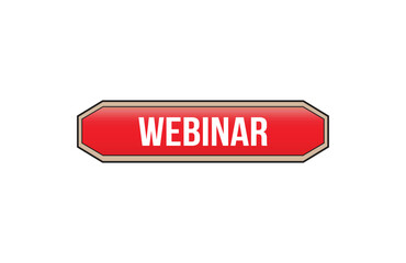 Webinar red ribbon label banner. Open available now sign or Webinar tag.