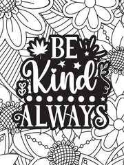 Quotes Flower Coloring Page Beautiful black and white illustration for adult coloring book