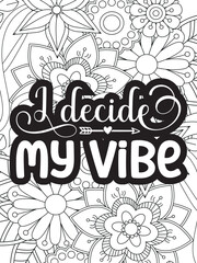 Motivational Quotes Flower Coloring Page Beautiful black and white illustration for adult coloring book