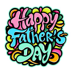 happy father's day graffiti typography art illustration