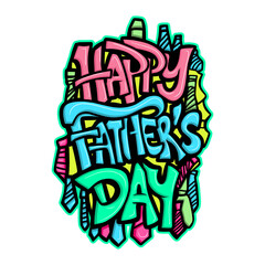 happy father's day graffiti typography art illustration
