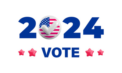 USA election 2024 numbers with checkmark symbol. Realistic vector 3d voting round badge with American flag. US 2024 politic presidential election campaign pin 3d concept.