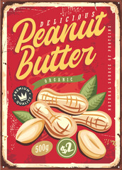 Peanut butter vintage grocery advertising sign for organic product. Retro food poster design. Vector illustration with peanuts graphic.