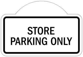 Store parking sign