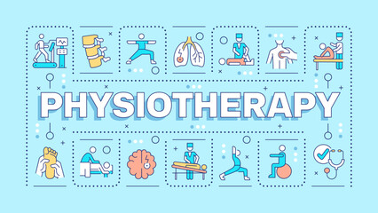 Physiotherapy blue word concept. Physical rehabilitation. Medical care. Occupational therapy. Typography banner. Vector illustration with title text, editable icons color. Hubot Sans font used