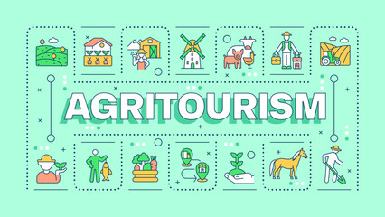 Agritourism light green word concept. Farm stays. Rural tourism. Agricultural business. Typography banner. Vector illustration with title text, editable icons color. Hubot Sans font used