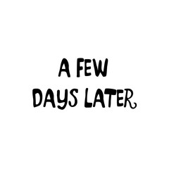 A few days later on transparent png