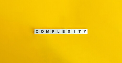 Complexity Term and Word. Text on Block Letter Tiles on Yellow Background.