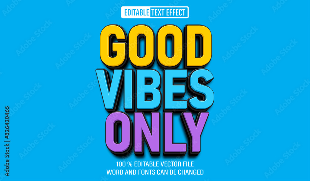 Poster editable 3d text style effect - good vibes only text effect template