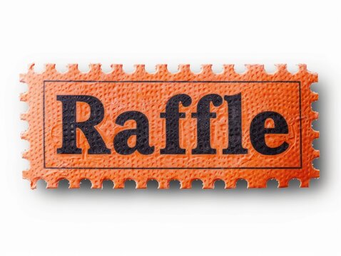 An orange sign with the word raffle displayed prominently