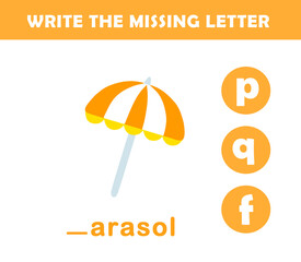  Write the missing letter. Worksheet for kids. Find missing letter worksheet for children.