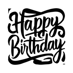 Happy birthday. Hand drawn lettering phrase isolated on white background.