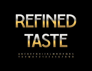 Vector luxury concept Refined Taste. Elite Gold Font. Modern Alphabet Letters and Numbers set.