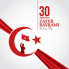 Zafer bayrami day vector illustration. Happy Zafer bayrami day themes design concept with flat style vector illustration. Suitable for greeting card, poster and banner.