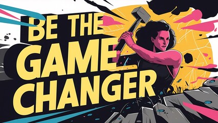 be the game changer (Motivational Quotes- Illustration-typography)