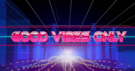 Naklejka premium Image of good vibes only text banner and light trails against 3d city model