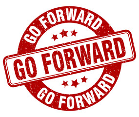 go forward stamp. go forward label. round grunge sign