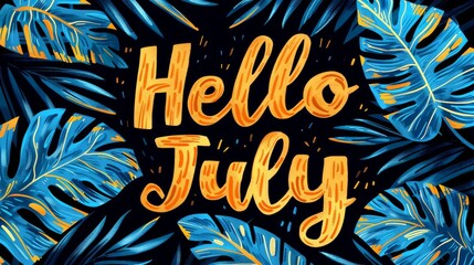 hello july text message flower decoration july illustration
