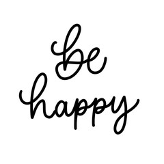 Be happy