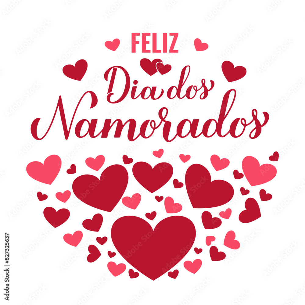 Wall mural Feliz Dia Dos Namorados round sign,. Happy Valentine’s Day in Portuguese. Brazilian holiday on June 12. Vector template for typography poster, banner, greeting card, poster, etc.