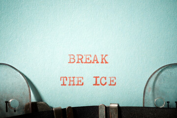 Break the ice phrase