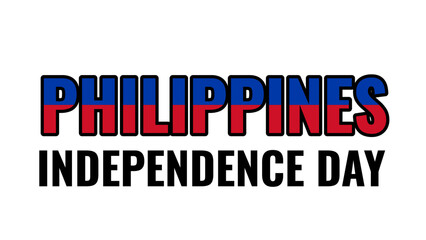 Philippines Independence Day typography poster. National holiday celebrated on June 12. Vector template for banner, greeting card, flyer, etc.