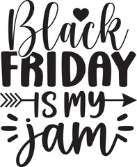 Black Friday is My Jam