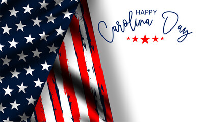 Happy Carolina Day text With US flag , Background illustration
