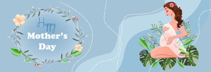 Mothers Day. Vector banner with a pregnant woman, congratulatory text. Beautiful young woman hugging her belly on blue background with floral decor. Luxury Design for postcard, website or infographics