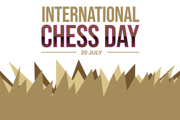 International Chess Day. Holiday concept. Template for background, banner, card, poster with text inscription