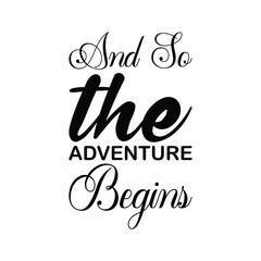 and so the adventure begins black letter quote