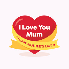 Happy Mother's Day in shape of heart with ribbon. I Love You, Mum design for menu, flyer, card, banner or label. Vector Illustration on isolated white background. 