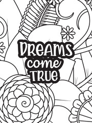 Motivational Quotes Flower Coloring Page Beautiful black and white illustration for adult coloring book
