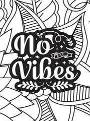 Motivational Quotes Flower Coloring Page Beautiful black and white illustration for adult coloring book