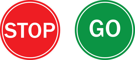 Stop and go buttons. Stop and go signs.