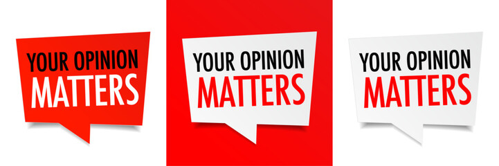 Your opinion matters