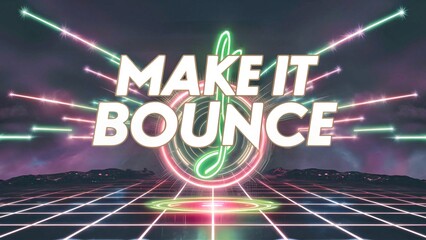 Make It Bounce Music Thumbnail