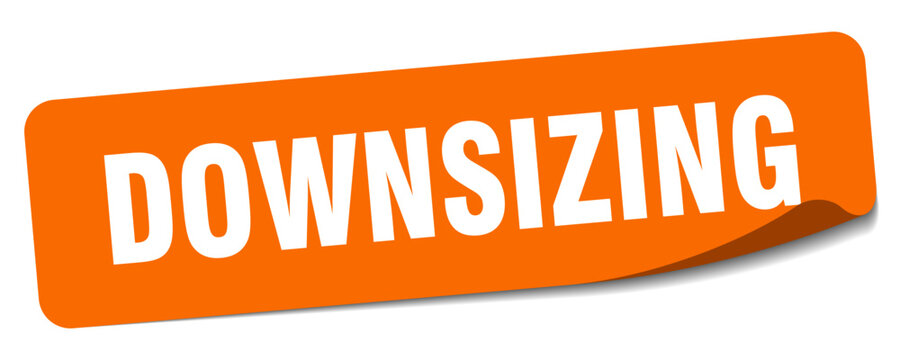 downsizing sticker. downsizing label